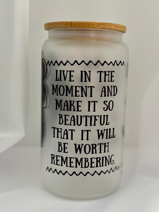 Live in the Moment Frosted Glass Tumbler